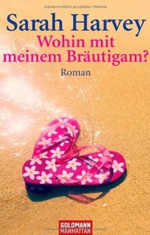 Wohin mit meinem bräutigam - wohin,